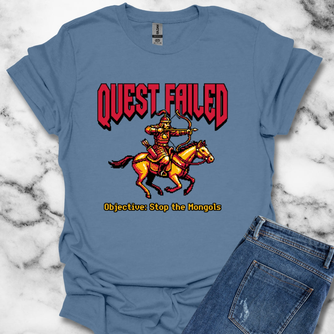 Mongol Invasion Quest Failed T-Shirt