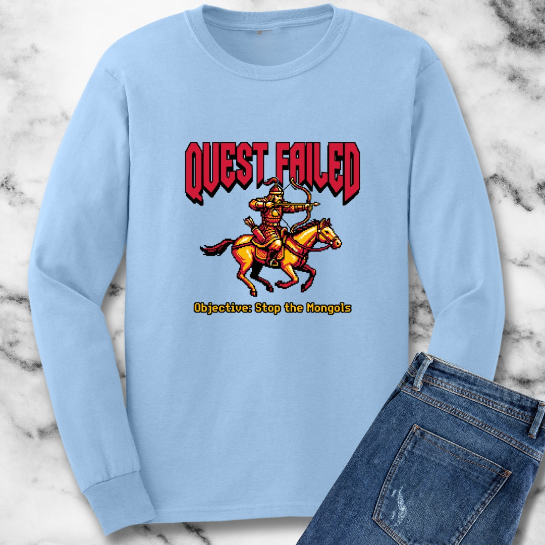 Mongol Invasion Quest Failed Long Sleeve Tee