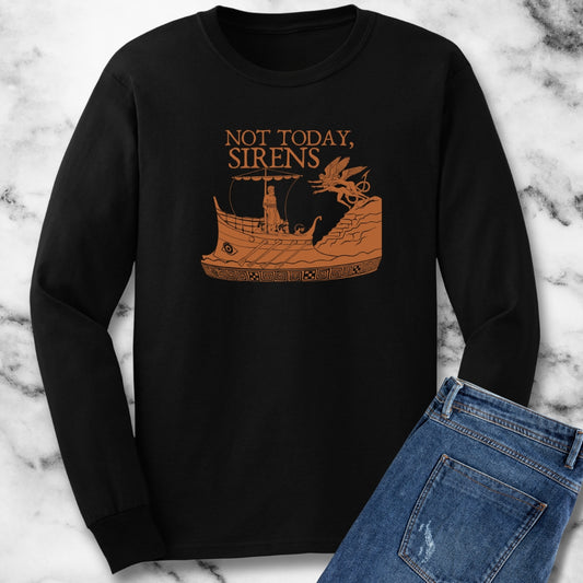 Not Today Sirens Odysseus Long Sleeve Tee