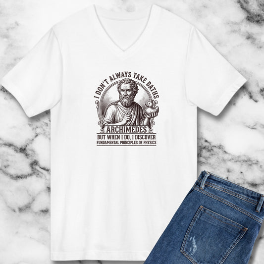 Archimedes Don't Always Take Baths Discover Physics V-neck