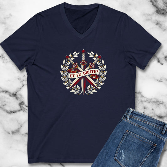Et Tu Brute V-Neck