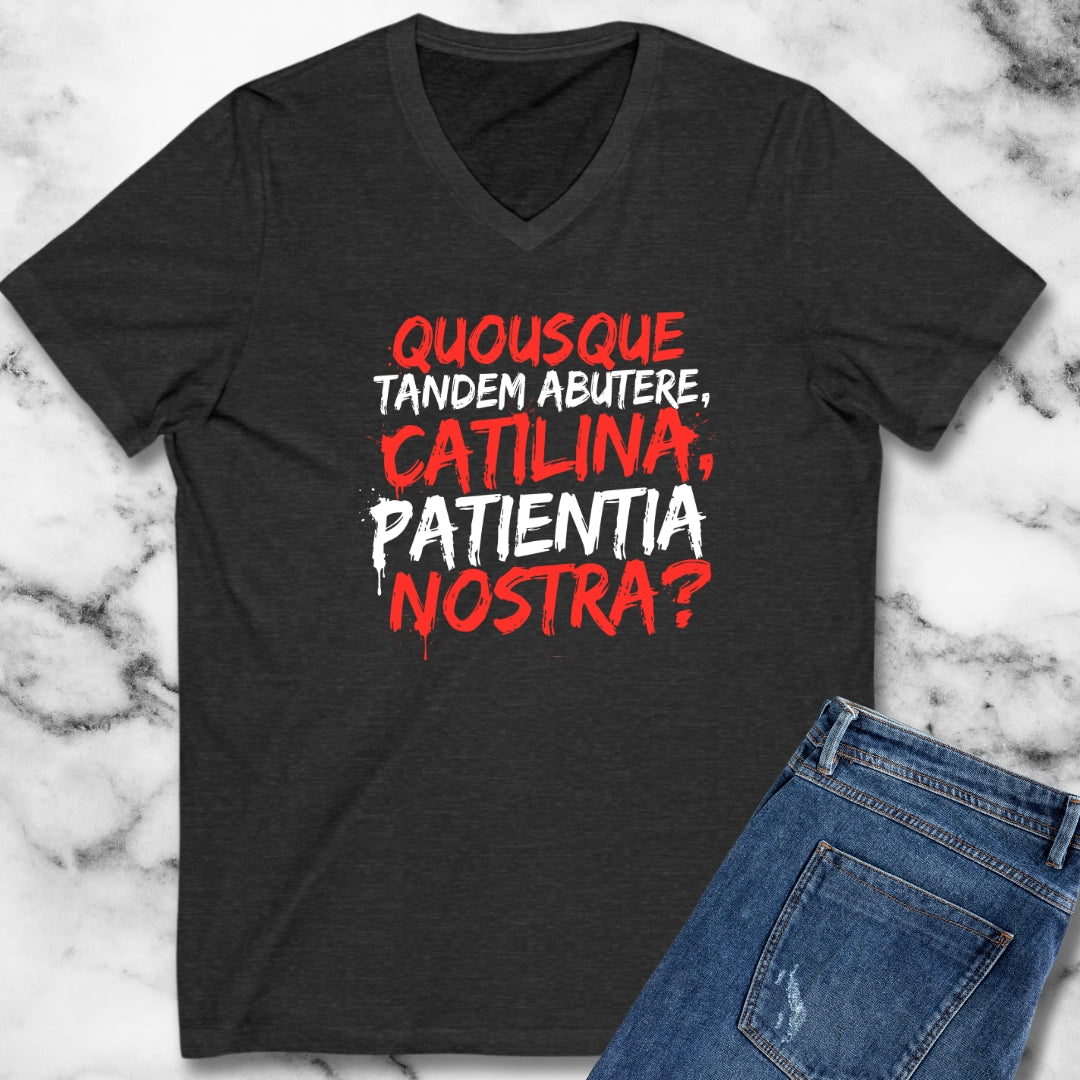 Cicero First Speech Against Catiline Conspiracy V-Neck