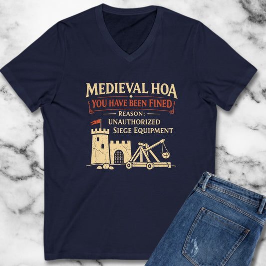 Medieval HOA Siege Engine Violation V-Neck