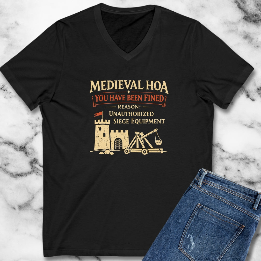 Medieval HOA Siege Engine Violation V-Neck