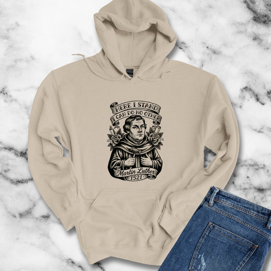 Martin Luther Here I Stand Quote Hoodie