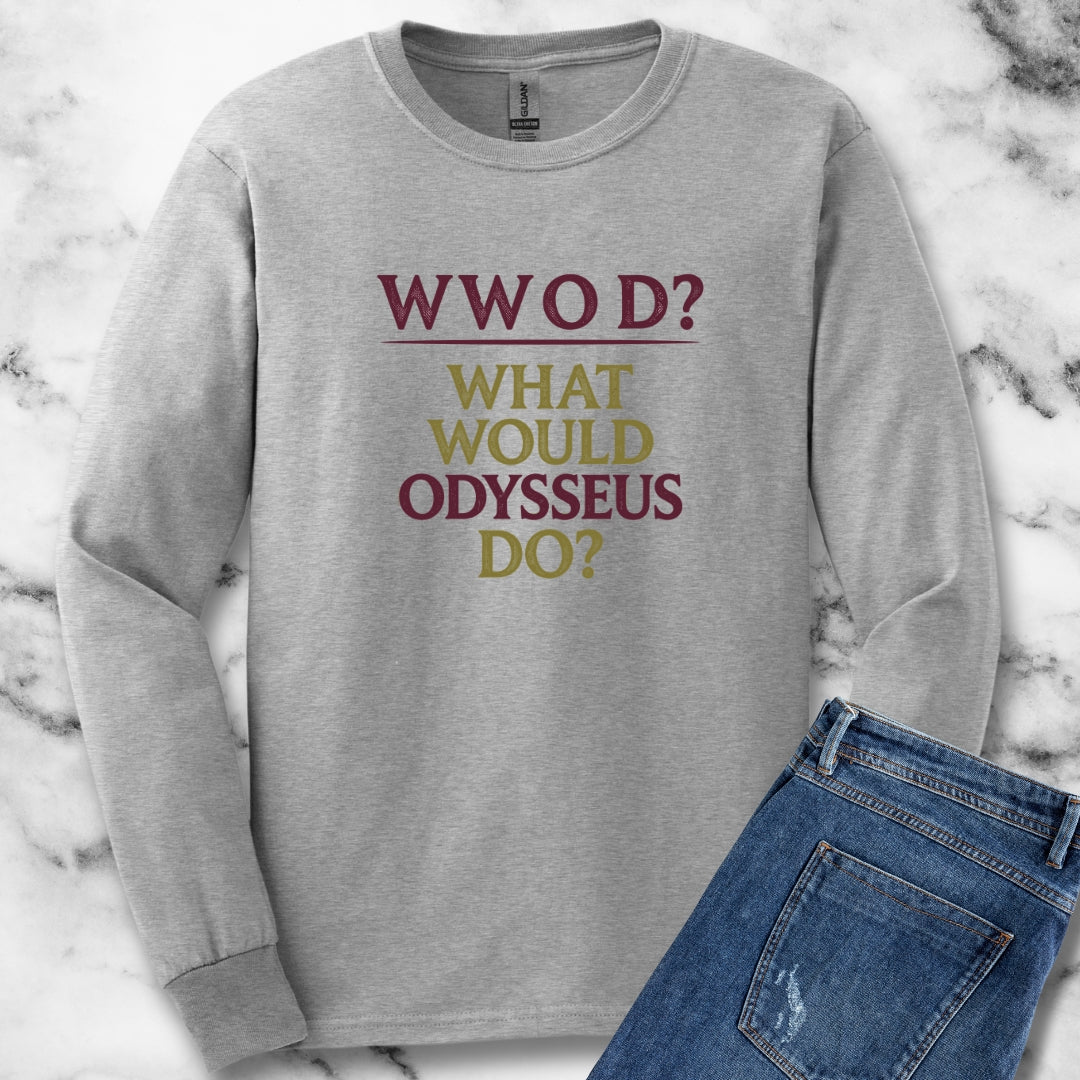 What Would Odysseus Do? Long Sleeve