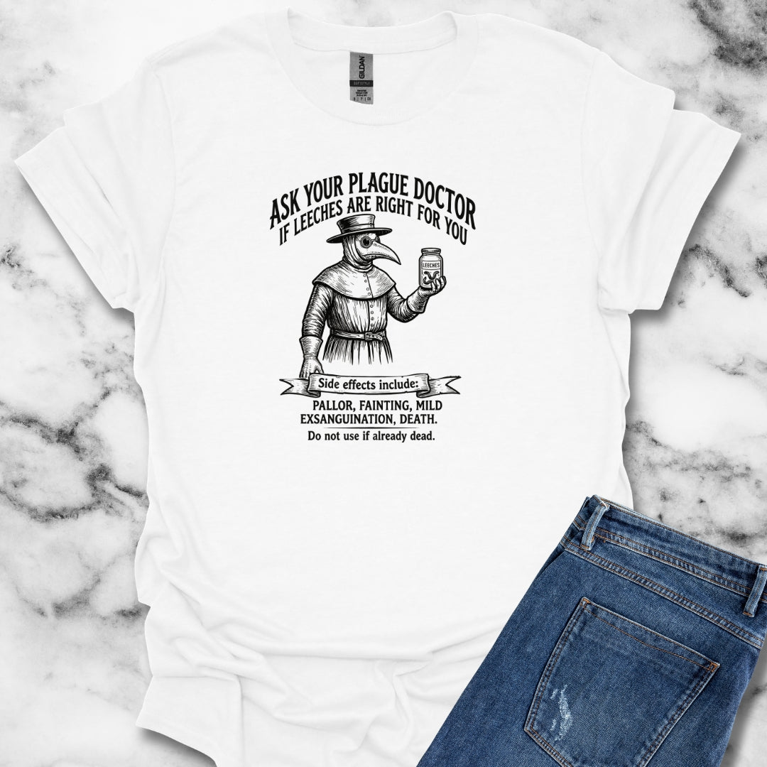 Plague Doctor Leeches Ad T-Shirt