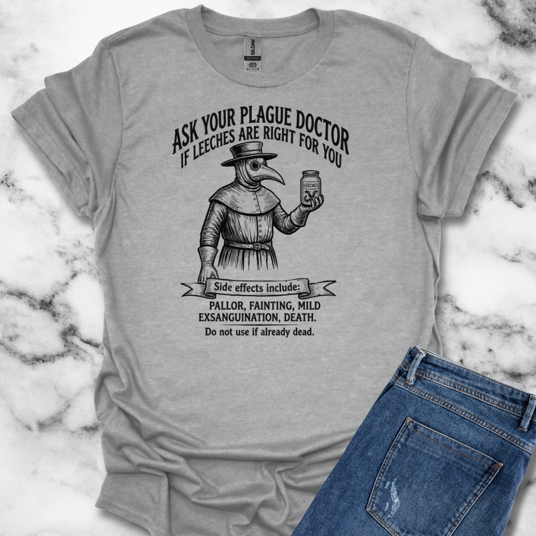 Plague Doctor Leeches Ad T-Shirt