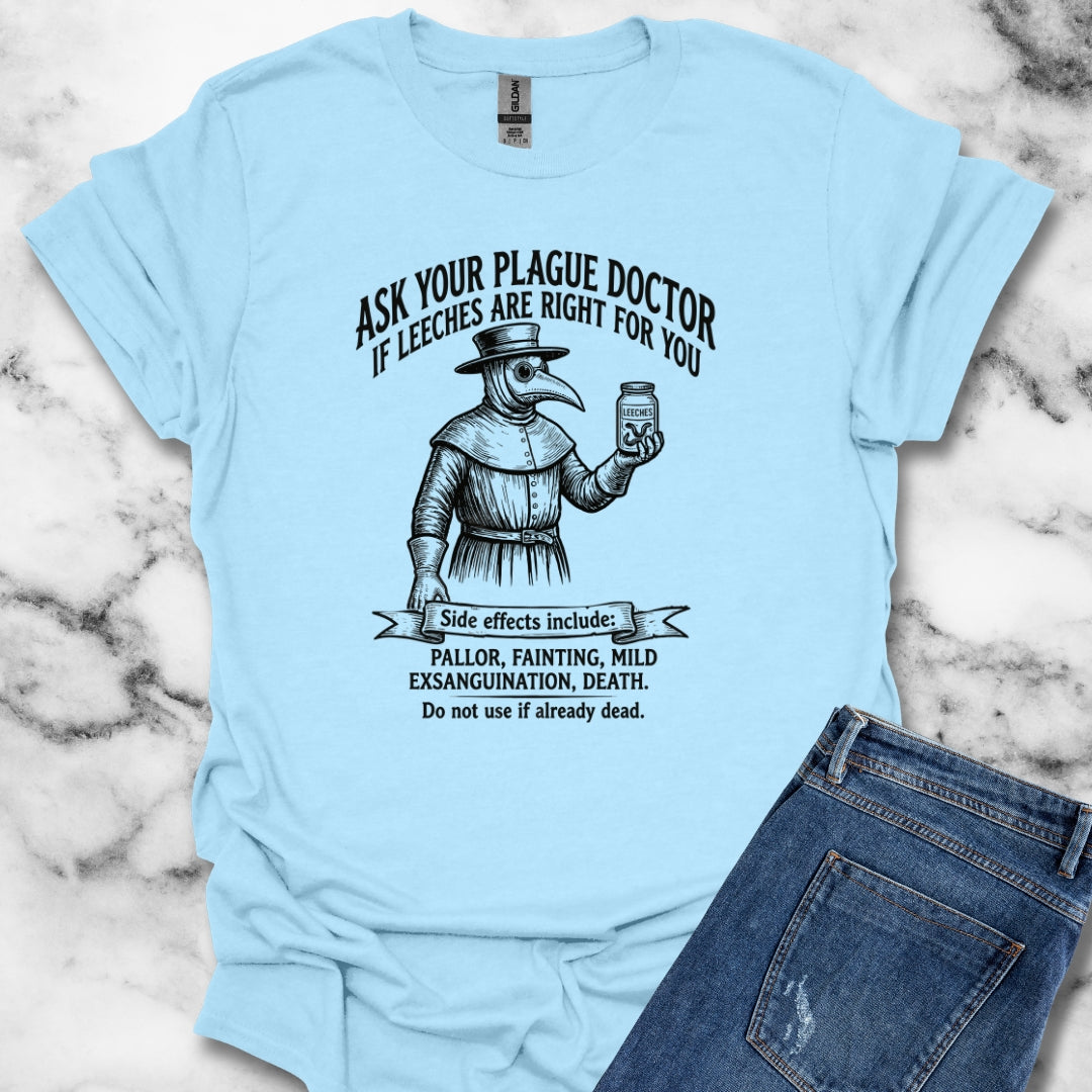 Plague Doctor Leeches Ad T-Shirt