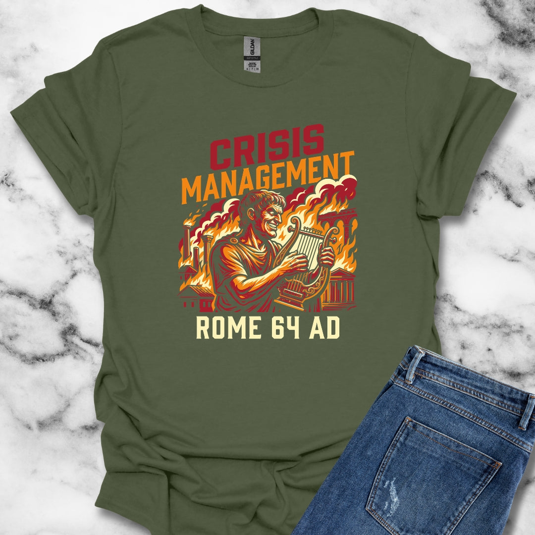 Emperor Nero Crisis Management T-Shirt