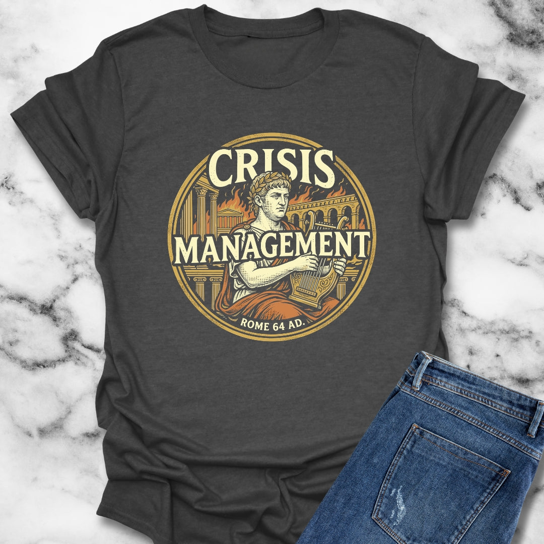 Emperor Nero Crisis Management Rome Burning T-Shirt
