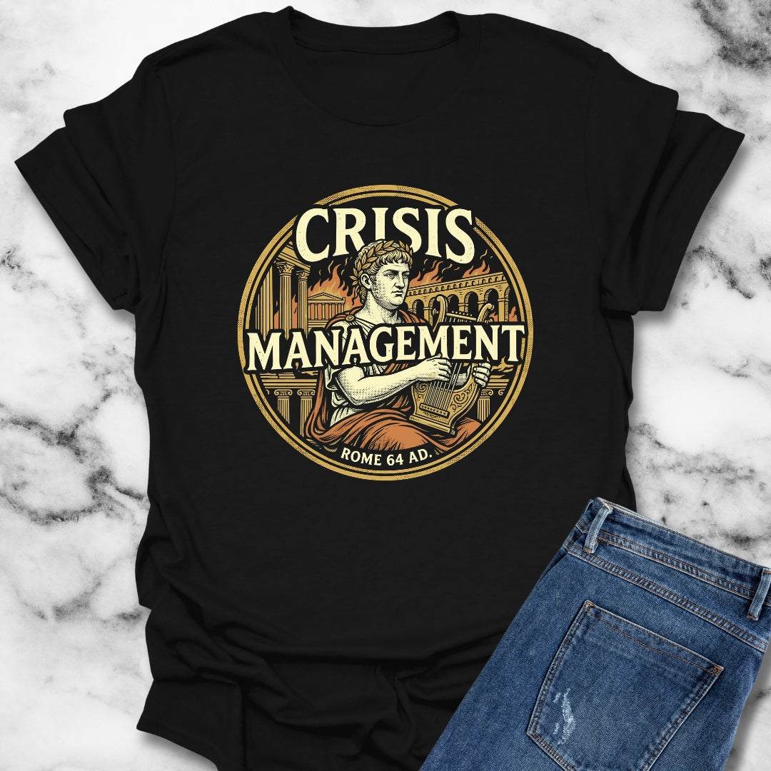 Emperor Nero Crisis Management Rome Burning T-Shirt