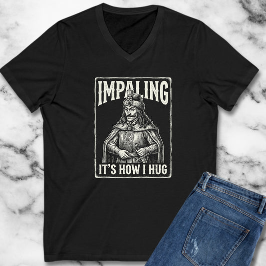 Vlad Tepes Impaling is How I Hug V-Neck