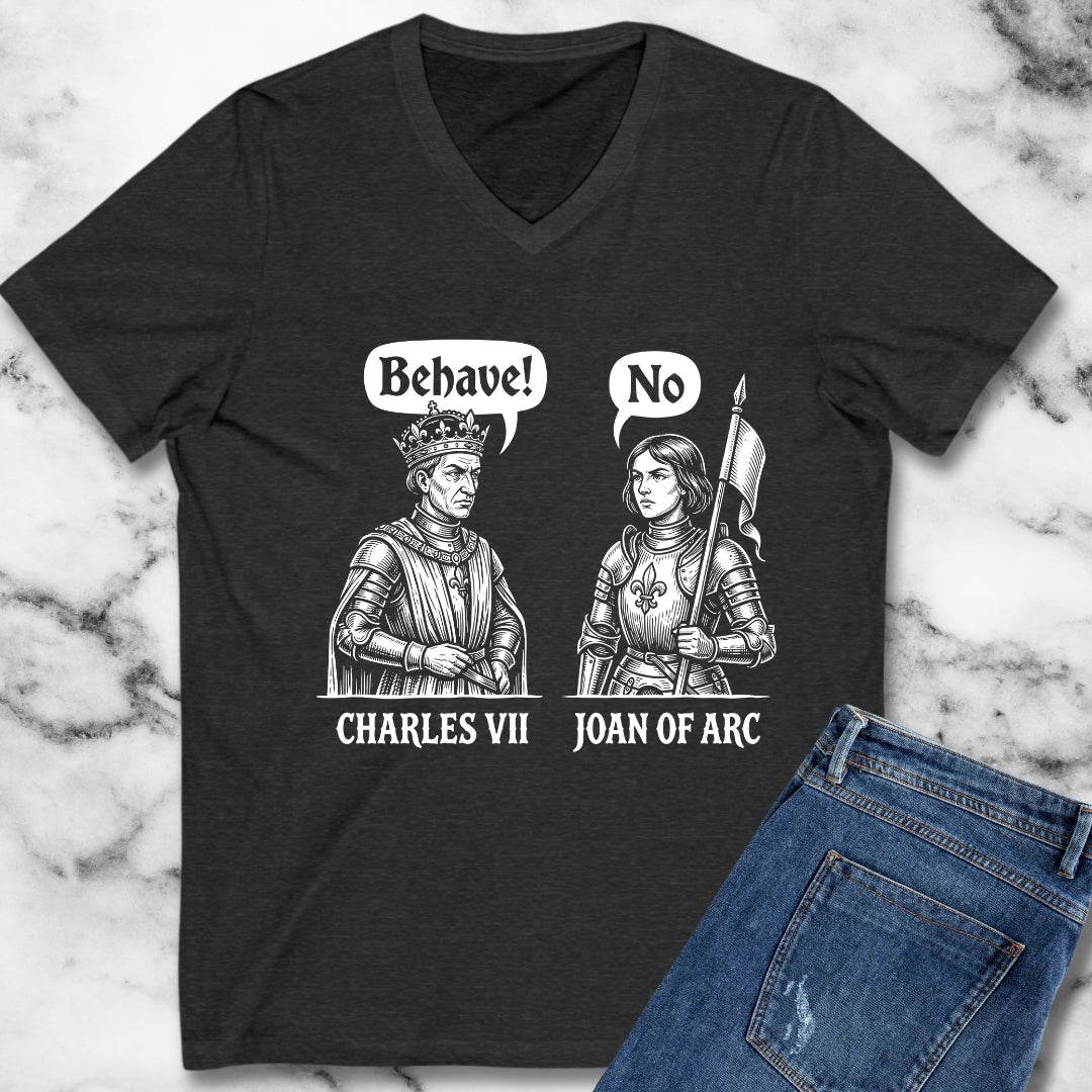 Joan of Arc Behave V-Neck