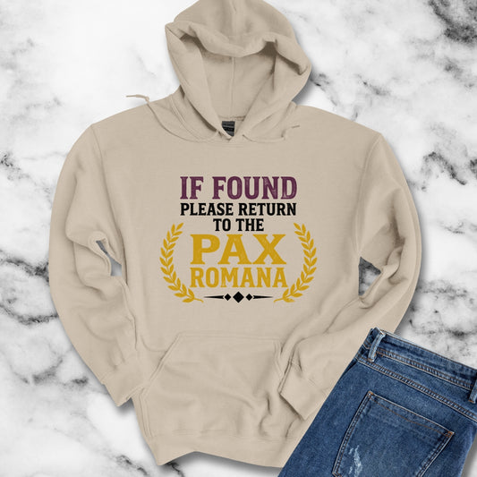 If Found Return to Pax Romana Era Hoodie