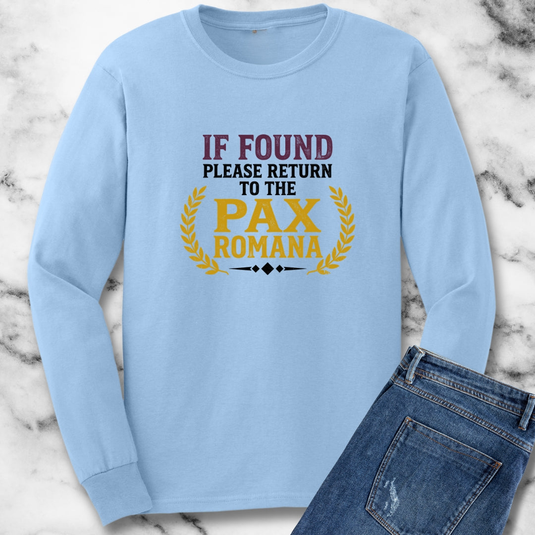 If Found Return to Pax Romana Era Long Sleeve