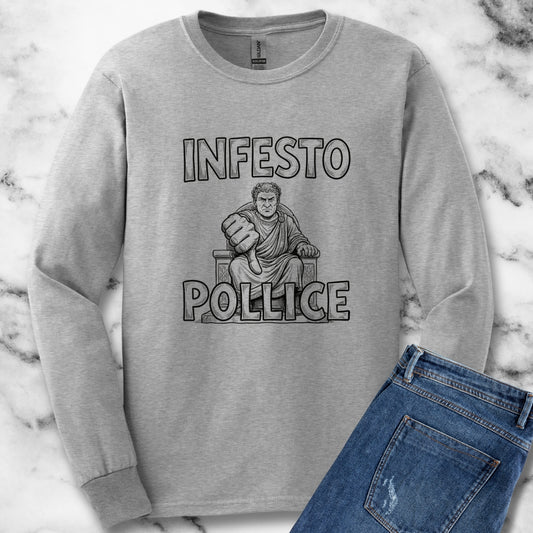 Infesto Pollice Hostile Thumb in Latin Long Sleeve