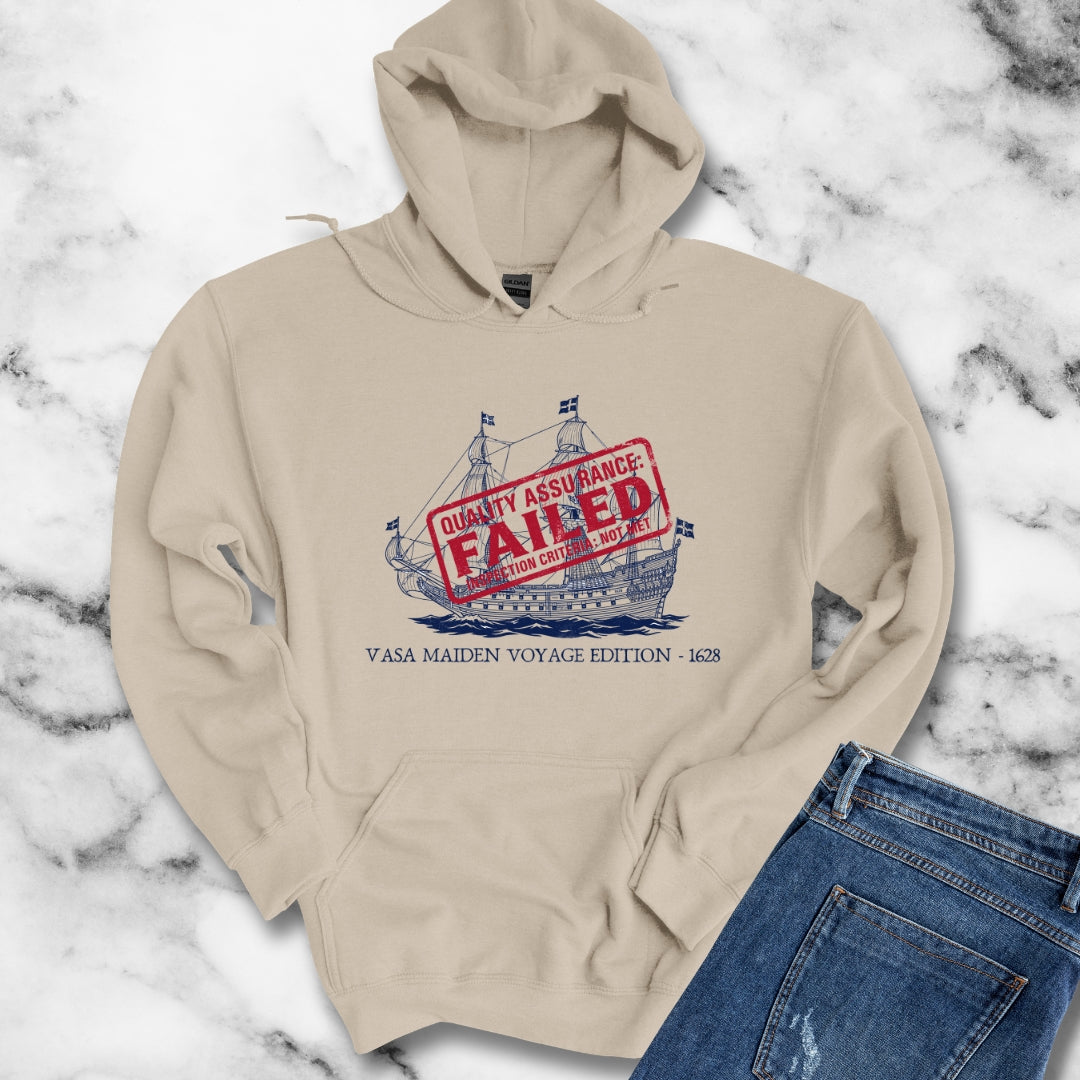 Vasa Warship Failed Inspection Hoodie