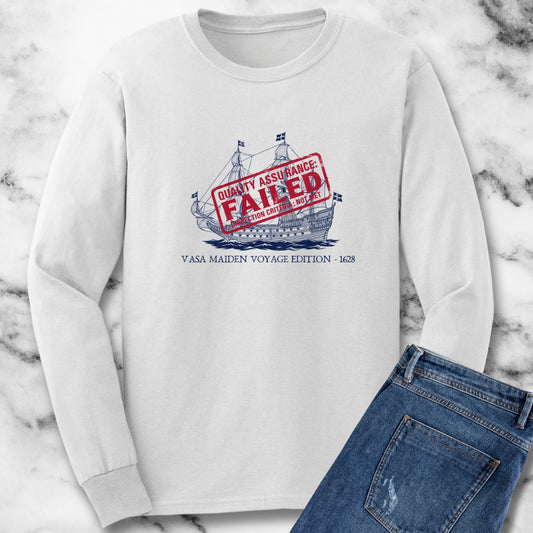 Vasa Warship Failed Inspection Long Sleeve