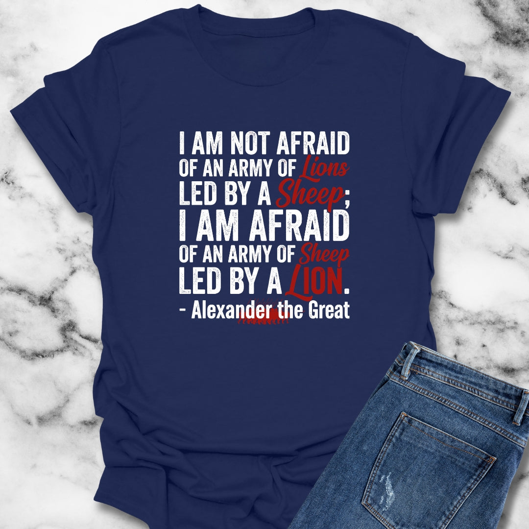 Alexander the Great Quote Led by Lions T-Shirt