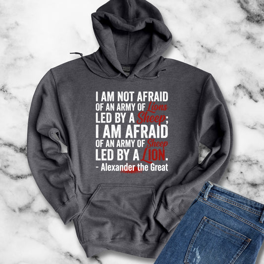Alexander the Great Quote Led by Lions Hoodie