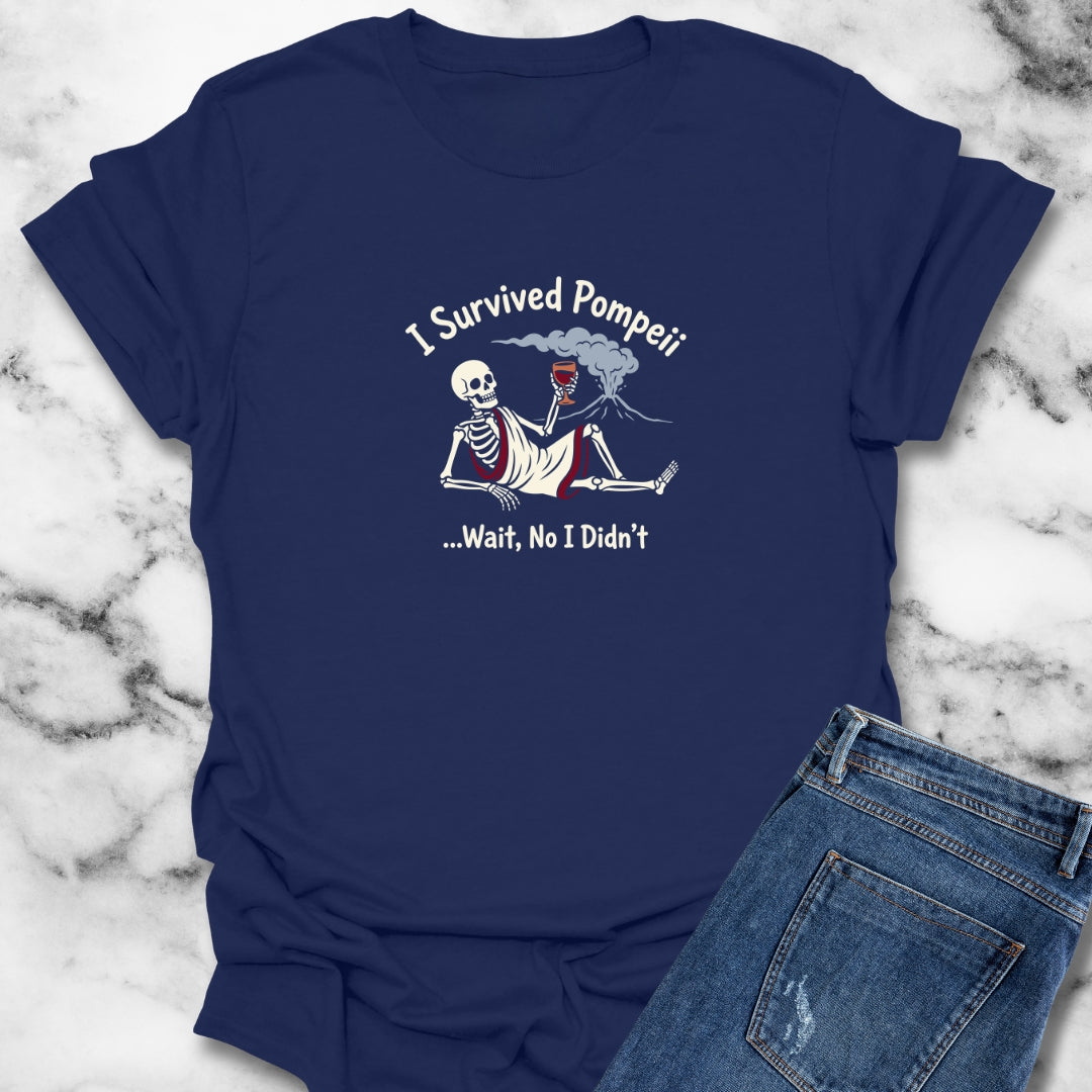 I Survived Pompeii T-Shirt