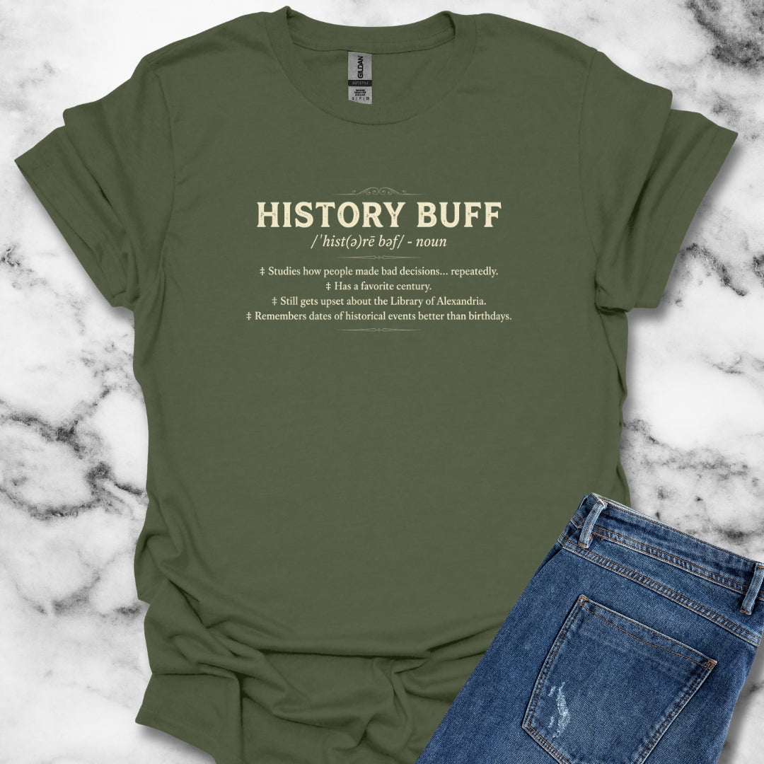 History Buff Definition T-Shirt