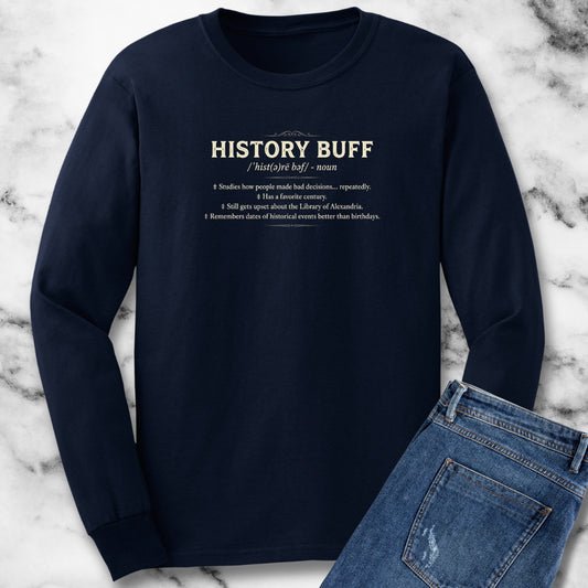 History Buff Definition Long Sleeve