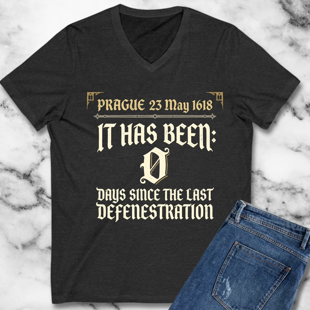0 Days Since Last Prague Defenestration 1618 V-Neck Tee