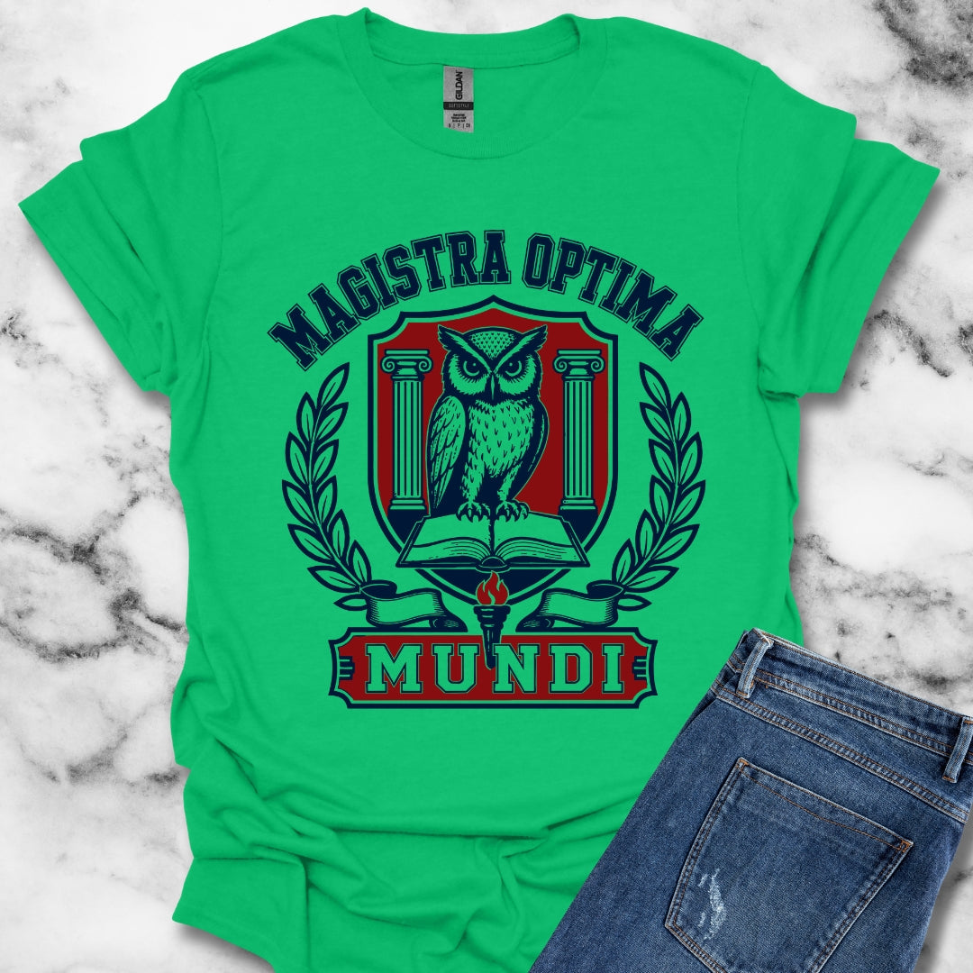 Magistra Optima Mundi Female Teacher T-Shirt