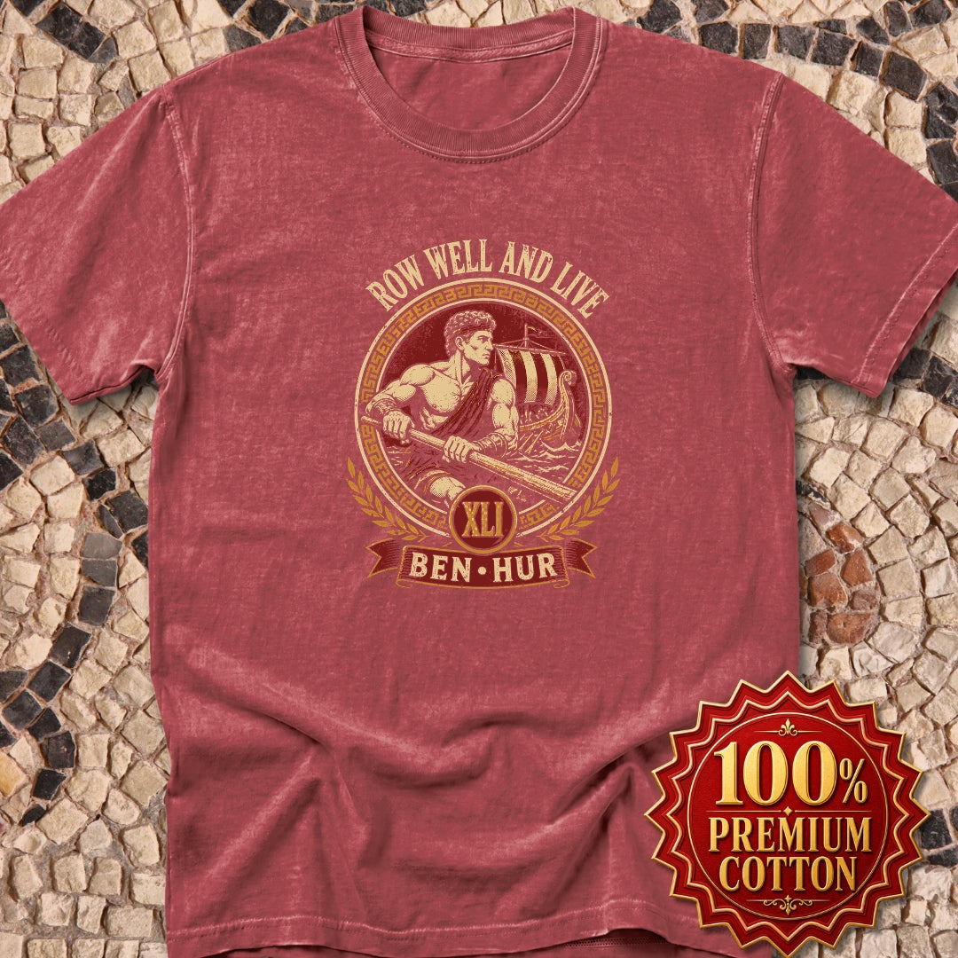 Row Well and Live Ben Hur 41 Premium Tee