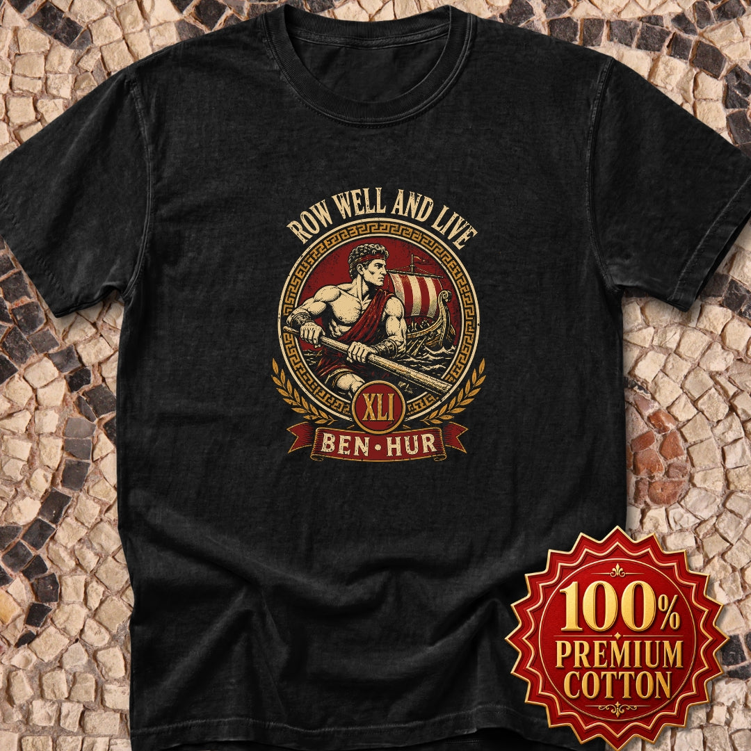 Row Well and Live Ben Hur 41 Premium Tee