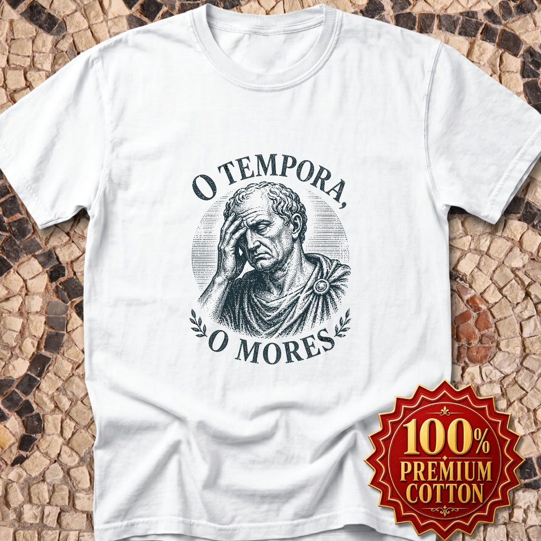 O Tempora O Mores Cicero Quote Premium Tee