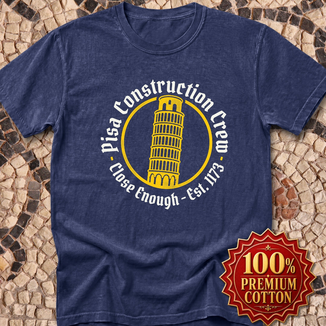 Pisa Construction Crew Leaning Tower Premium Tee
