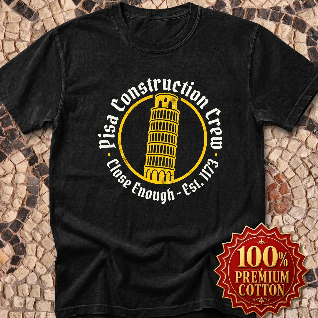 Pisa Construction Crew Leaning Tower Premium Tee