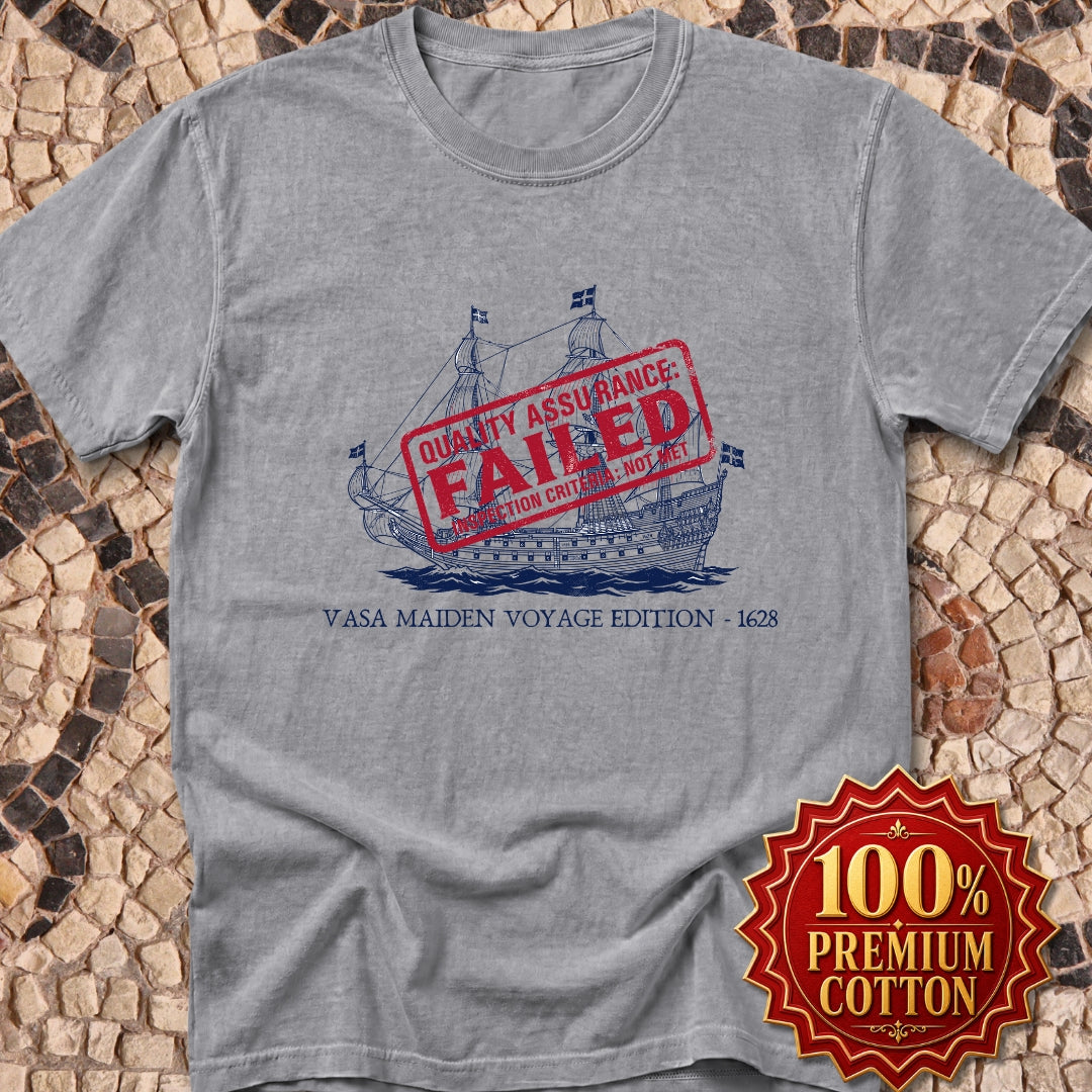 Vasa Warship Failed Inspection Premium Tee