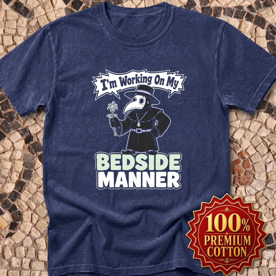 Plague Doctor Working on Bedside Manner Premium Tee