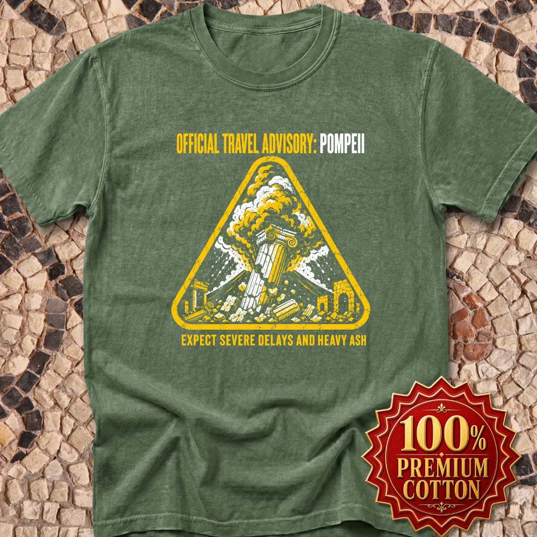 Pompeii Travel Advisory Premium Tee