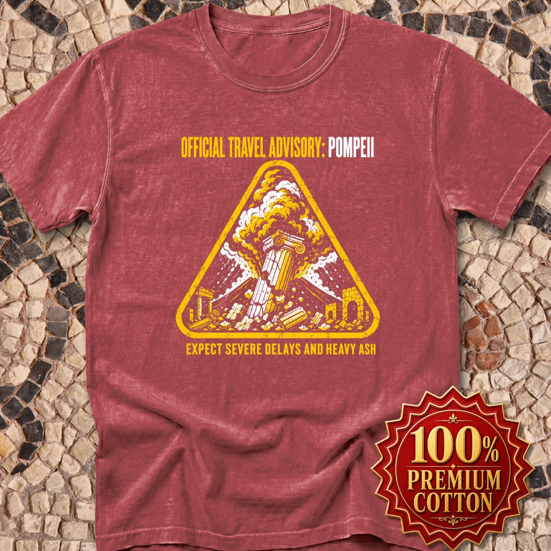 Pompeii Travel Advisory Premium Tee