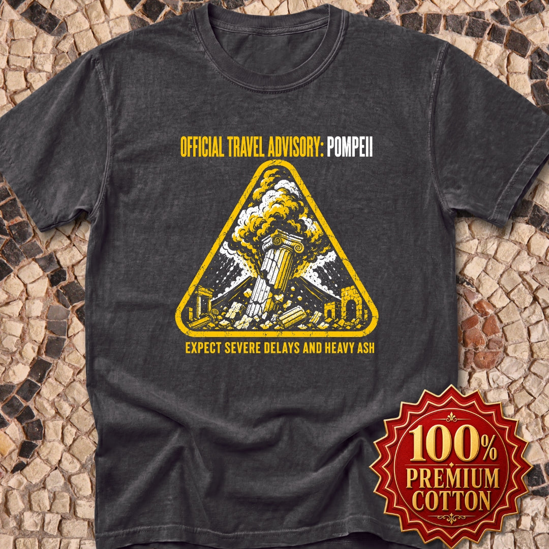 Pompeii Travel Advisory Premium Tee