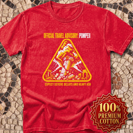 Pompeii Travel Advisory Premium Tee