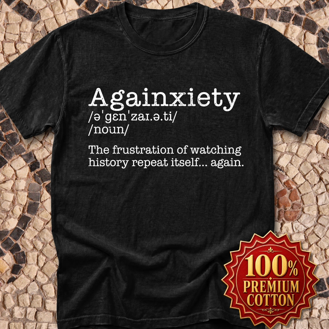Againxiety Definition Premium Tee