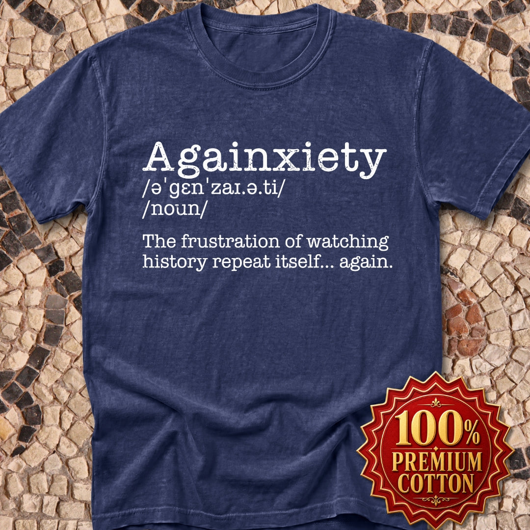 Againxiety Definition Premium Tee