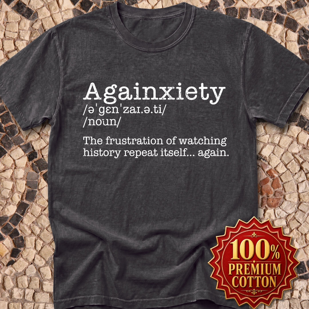 Againxiety Definition Premium Tee