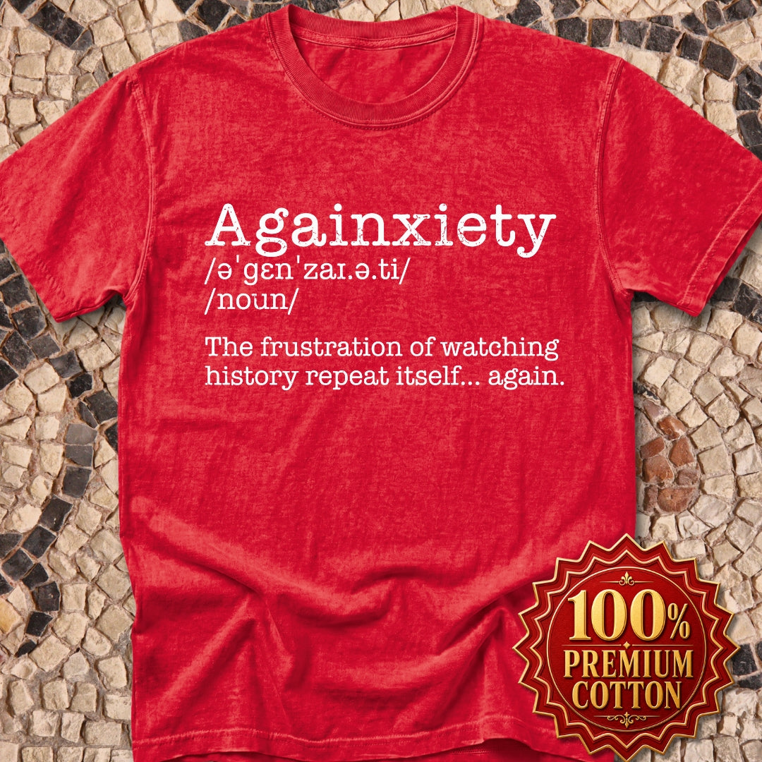 Againxiety Definition Premium Tee