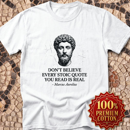 Believe Every Stoic Quote Premium Tee