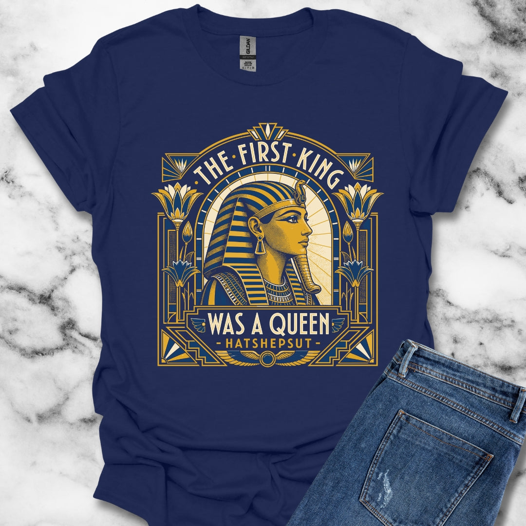 Hatshepsut First King of Egypt T-Shirt