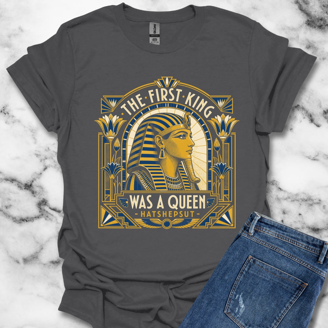 Hatshepsut First King of Egypt T-Shirt