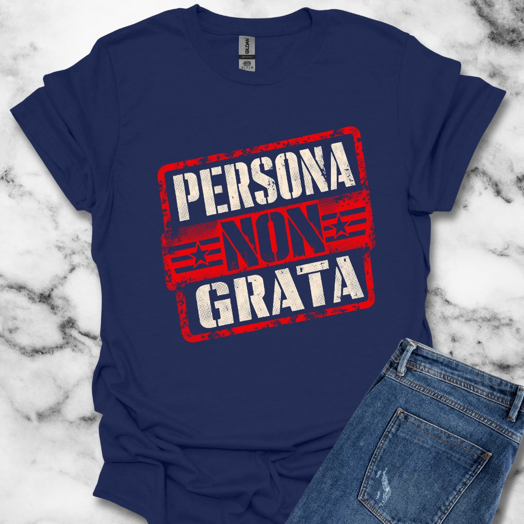 Persona Non Grata T-Shirt