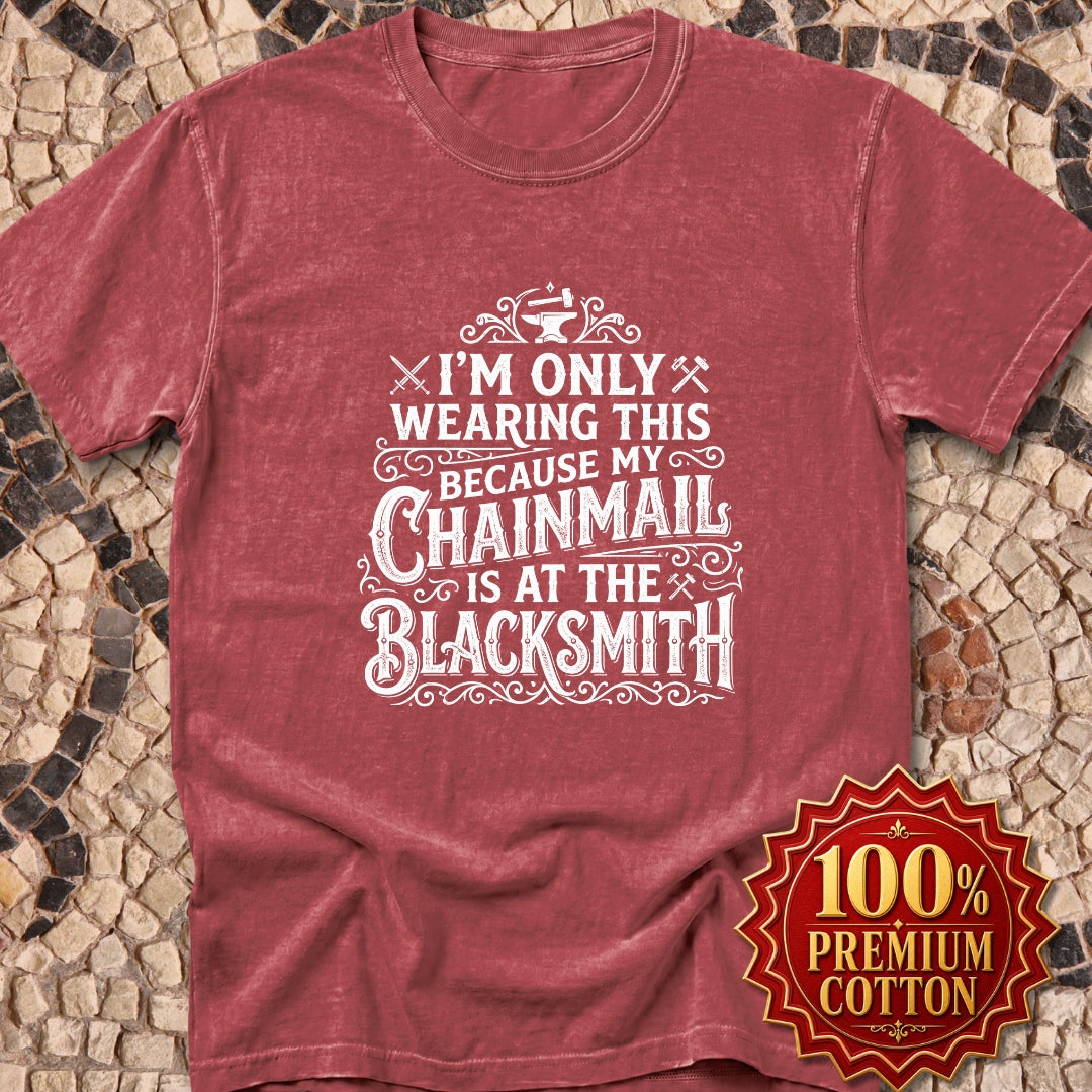 My Chainmail is at the Blacksmith Premium Tee